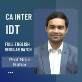 CA Inter IDT | Regular Batch in Full English By Prof Nitin Nahar | For Jan 26 Exams